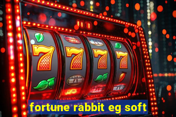 fortune rabbit eg soft